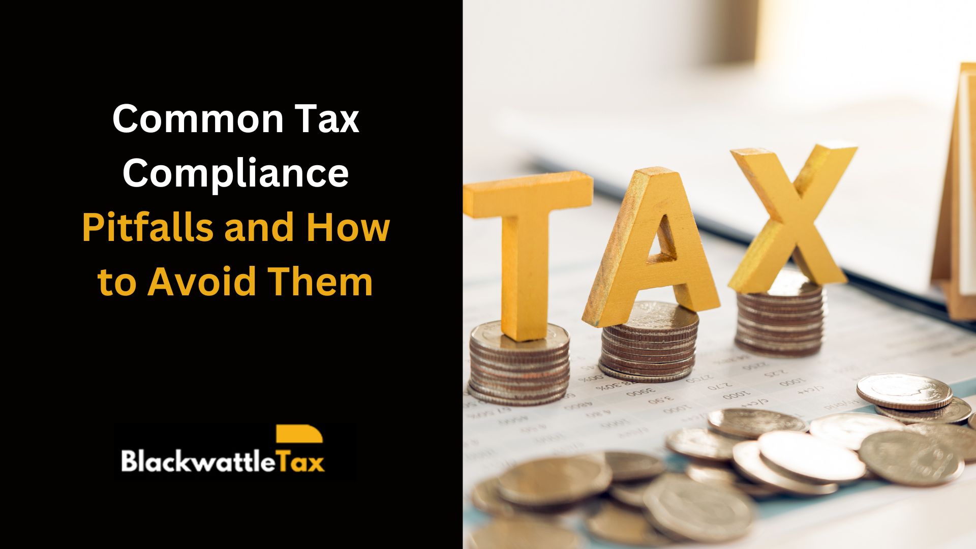 Common Tax Compliance Pitfalls and How to Avoid Them